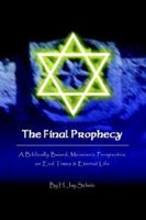 The Final Prophecy 0975904914 Book Cover