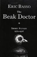 The Beak Doctor: Short Fiction 1972-1976 1878580353 Book Cover