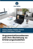 Argumentationsebenen und ihre Beziehung zu Erkl�rungsmodellen 6205315564 Book Cover