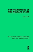 Contradictions of the Welfare State (Studies in Contemporary German Social Thought) 1138613045 Book Cover