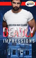 Deadly Impressions (Hometown Heroes) 1099496950 Book Cover