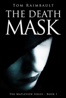 The Death Mask: Large Print Edition 103440640X Book Cover