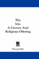 The Iris: A Literary And Religious Offering 1142009378 Book Cover