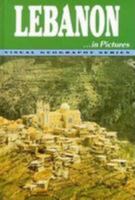 Lebanon in Pictures (Visual Geography Series) 0822518325 Book Cover