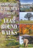 Hampshire & New Forest Year Round Walks 1846743613 Book Cover