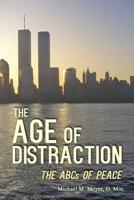 The Age of Distraction 1644267373 Book Cover