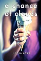 A Chance of Clouds 0615917038 Book Cover