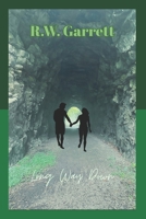 Long Way Down: One Man's Journey Away From Home... and Into the Mountains B0GSWNKXJK Book Cover