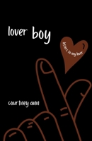 lover boy: letters to my lover B0FTXRZ8GK Book Cover
