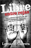 Libre Entre Rejas 159979120X Book Cover