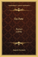 En Fete: Roman (1898) 1168463718 Book Cover
