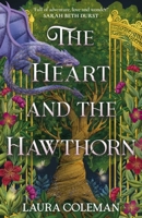 The Heart and the Hawthorn B0FXQ2YWLT Book Cover