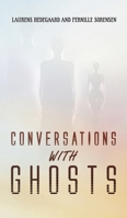 Conversations with Ghosts 1398444383 Book Cover