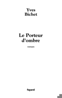 Le Porteur d'ombre 2213625743 Book Cover