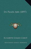 In Plain Air 1165486113 Book Cover