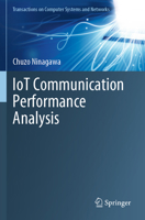 IoT Communication Performance Analysis 9811908613 Book Cover