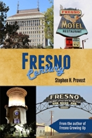 Fresno Century 1949971201 Book Cover