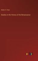 Studies in the History of the Renaissance 3368188461 Book Cover