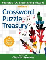 Crossword Puzzle Treasury: Features 100 Entertaining Puzzles 0998832227 Book Cover