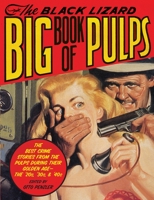 The Black Lizard Big Book of Pulps 0307280489 Book Cover
