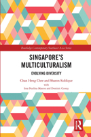 Singapore's Multiculturalism: Evolving Diversity 1138326267 Book Cover