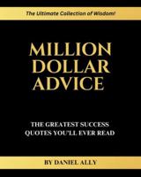 Million Dollar Advice B0G45SP7ZL Book Cover