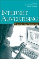 Internet Advertising: Theory and Research (Advertising and Consumer Psychology) 0805851097 Book Cover