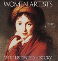 Women Artists: An Illustrated History 0896597482 Book Cover