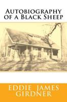 Autobiography of a Black Sheep 1515385647 Book Cover