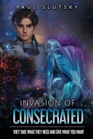 Invasion of Consecrated 098611507X Book Cover