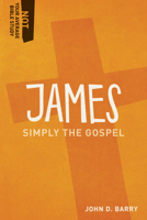 James: Simply the Gospel 1577995503 Book Cover