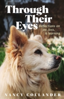 Through Their Eyes: Reflections on joy, loss, and learning B0FFZVD4SK Book Cover
