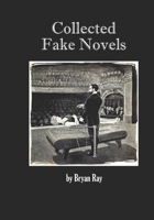 Collected Fake Novels null Book Cover