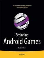 Beginning Android Games 1430230428 Book Cover