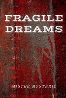 Fragile Dreams B0851LK9FW Book Cover