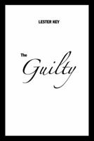 The Guilty 1604945567 Book Cover