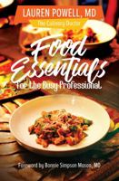 Food Essentials for the Busy Professional 1644840367 Book Cover