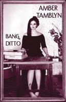 Bang Ditto 1933149884 Book Cover