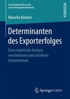 Determinanten Des Exporterfolges: Eine Empirische Analyse Von Kleineren Und Mittleren Unternehmen 365812623X Book Cover