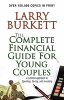 Complete Financial Guide for Young Couples: A Lifetime Approach to Spending, Saving and Investing 1564761304 Book Cover
