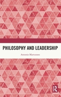 Philosophy and Leadership 1138211516 Book Cover