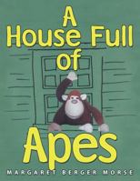A House Full of Apes 148080925X Book Cover