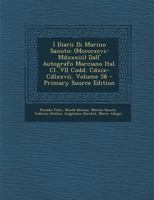 I Diarii Di Marino Sanuto: (Mccccxcvi-Mdxxxiii) Dall' Autografo Marciano Ital. Cl. VII Codd. Cdxix-Cdlxxvii, Volume 58 1293327956 Book Cover