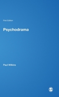 Psychodrama (Creative Therapies in Practice series) 0761957030 Book Cover