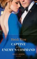 Captive at Her Enemy's Command 1335419306 Book Cover