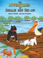 The Adventures of Shillie and Sei-Jim 1645361969 Book Cover