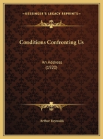 Conditions Confronting Us... 1271325047 Book Cover