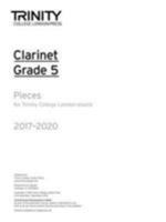 Clarinet Exam Pieces Grade 5 2017 2020 (Part Only) 0857365568 Book Cover