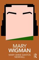 Mary Wigman 1138572748 Book Cover