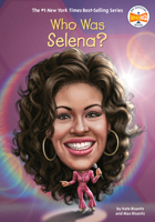 Who Was Selena? 0593522605 Book Cover